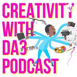 Creativity With DA3 Podcast logo