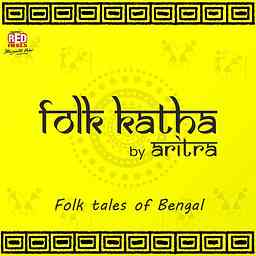 Bangla Folk Katha by Aritra Podcast cover logo