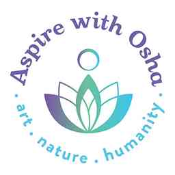 Aspire with Osha: art, nature, humanity cover logo