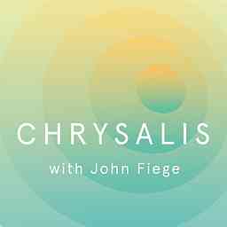 Chrysalis with John Fiege cover logo