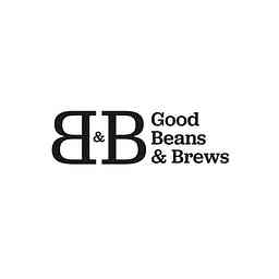 Good Beans and Brews Podcast logo