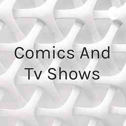 Comics And Tv Shows cover logo