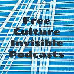 Free Culture Invisible Podcasts logo