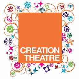 Creation Theatre Podcast cover logo