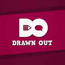 Drawn Out Podcast cover logo