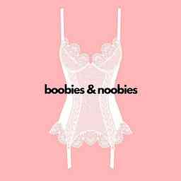 Boobies & Noobies: A Romance Review Podcast cover logo