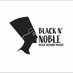 BlackNNoble Podcast cover logo