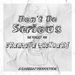 Don't Be Serious cover logo