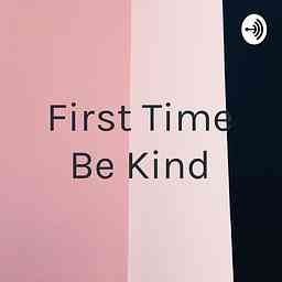 First Time Be Kind logo