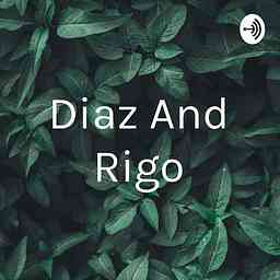 Diaz And Rigo cover logo