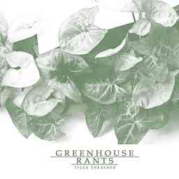 Greenhouse Rants cover logo