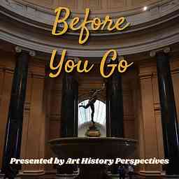Art History Perspectives: Before You Go logo