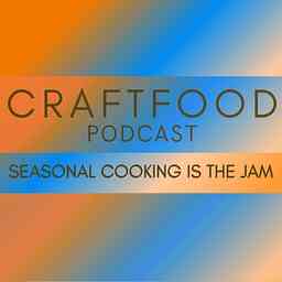 CraftFood Podcast cover logo
