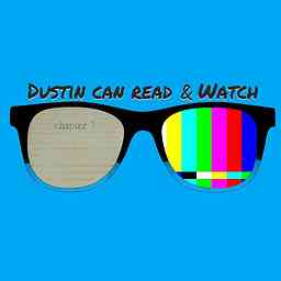 Dustin Can Read & Watch logo