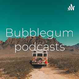 Bubblegum podcasts cover logo