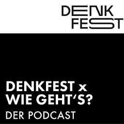 Denkfest x Wie geht's cover logo