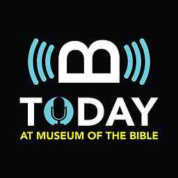 Today at Museum of the Bible logo