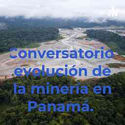 Conversatorio, evolución de la minería en Panamá. cover logo