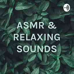 ASMR & RELAXING SOUNDS cover logo