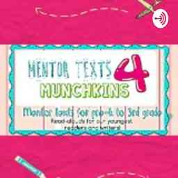 Mentor Texts 4 Munchkins cover logo