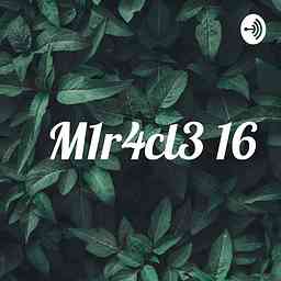 M1r4cl3 16 cover logo