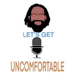Let’s Get Uncomfortable Project cover logo