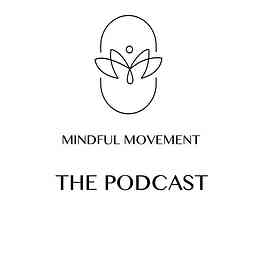 Mindful Movement: The Podcast cover logo