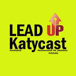 Lead Up Katycast cover logo