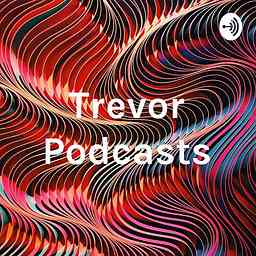 Trevor Podcasts cover logo