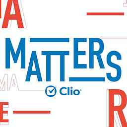 Matters: A podcast from Clio cover logo