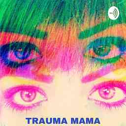 Trauma Mama cover logo