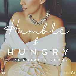 Humble and Hungry with Natalie Puche cover logo