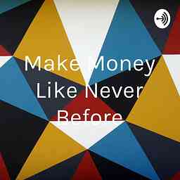 Make Money Like Never Before cover logo