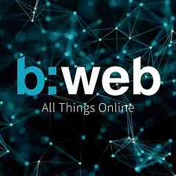 All Things Online, the b:web Podcast cover logo