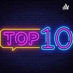The Top ten show podcast cover logo