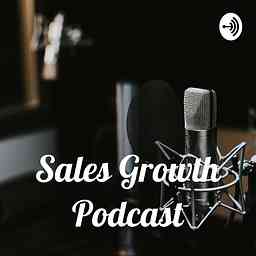 Sales Growth Podcast cover logo