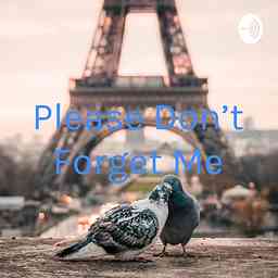 Please Don't Forget Me cover logo