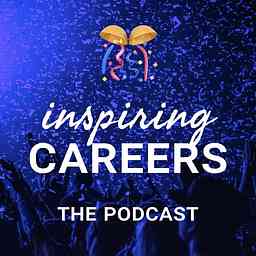 Inspiring Careers: The Podcast! cover logo