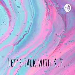 Let’s Talk with K.P. logo
