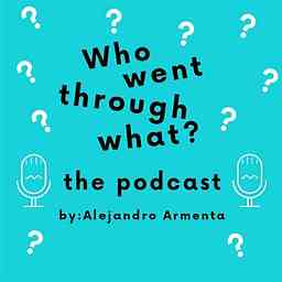 Who went through what? cover logo