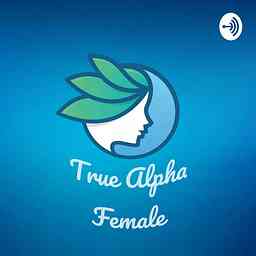 True Alpha Female logo