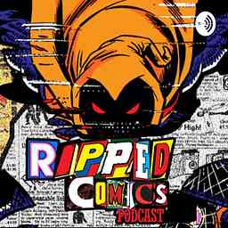 Ripped Comics Podcast cover logo
