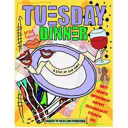 Tuesday Dinner Podcast cover logo