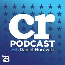 Conservative Review with Daniel Horowitz cover logo