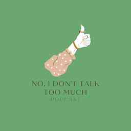 No, I don't talk too much cover logo