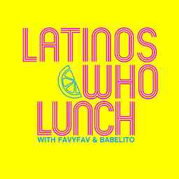 Latinos Who Lunch cover logo