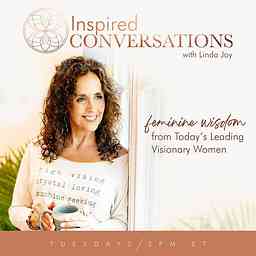 Inspired Conversations with Linda Joy cover logo