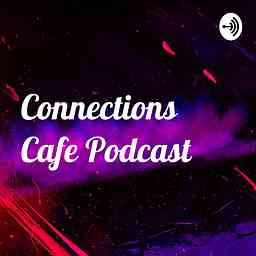 Connections Cafe Podcast logo