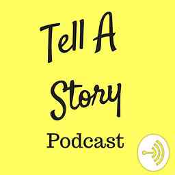 Tell A Story Podcast cover logo