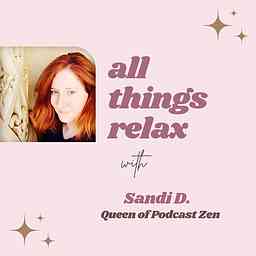 All Things Relax with Sandi D. logo